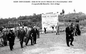 Alger - Diar-Es-Saada - Visite Mr Lemaire Ministre de la Reconstruction - 1953